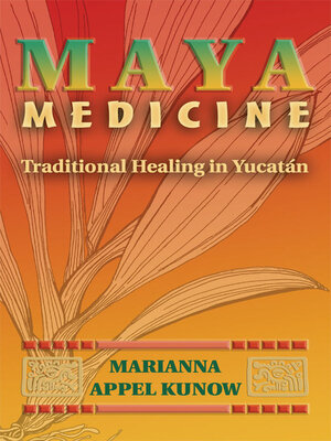 cover image of Maya Medicine